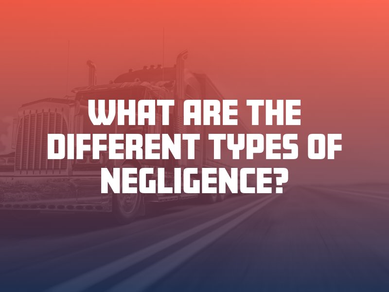 different-types-of-negligence